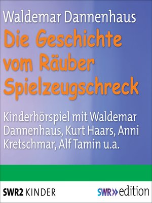 cover image of Die Geschichte vom Räuber Spielzeugschreck